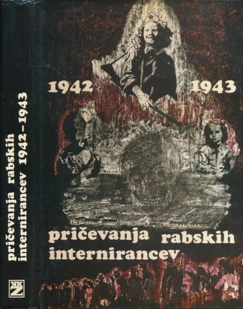 Pričevanja rabskih internirancev (1942 - 1943)