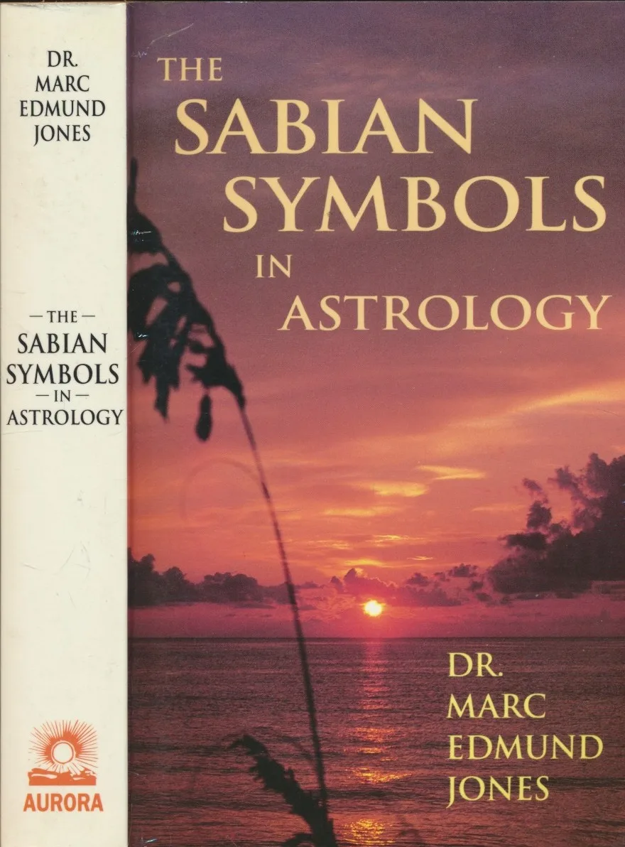 The Sabian Symbols in Astrology