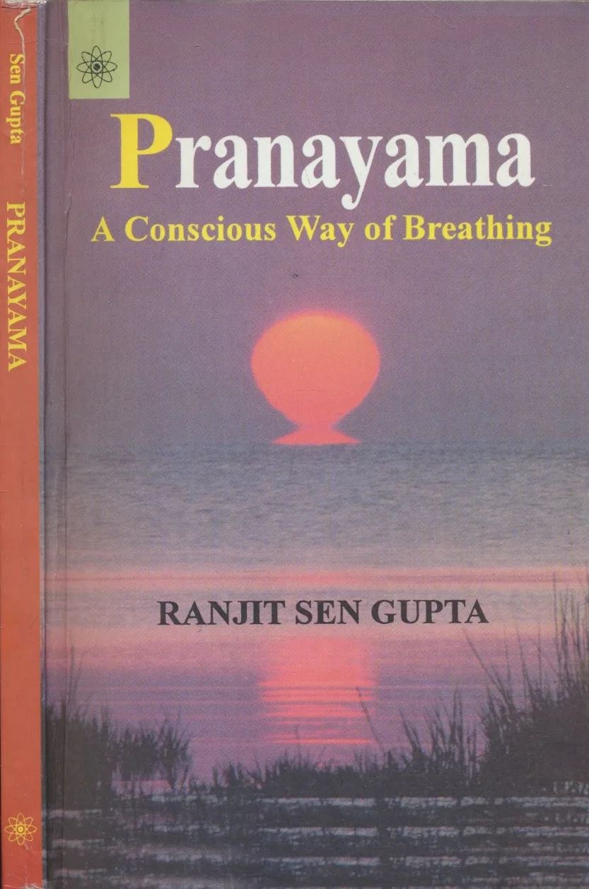 Pranayama: A Conscious Way of Breathing