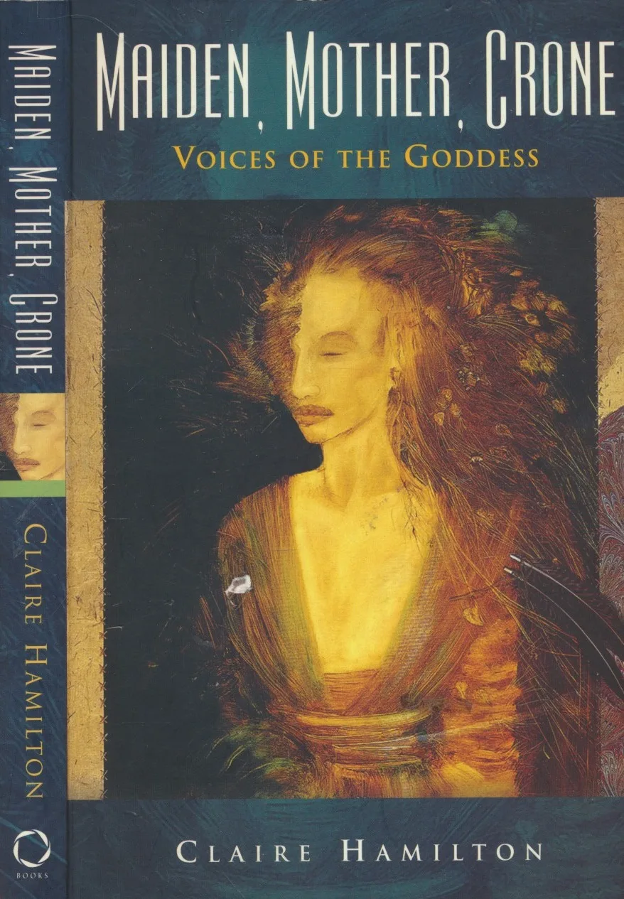 Maiden, Mother, Crone: Voices of the Goddess