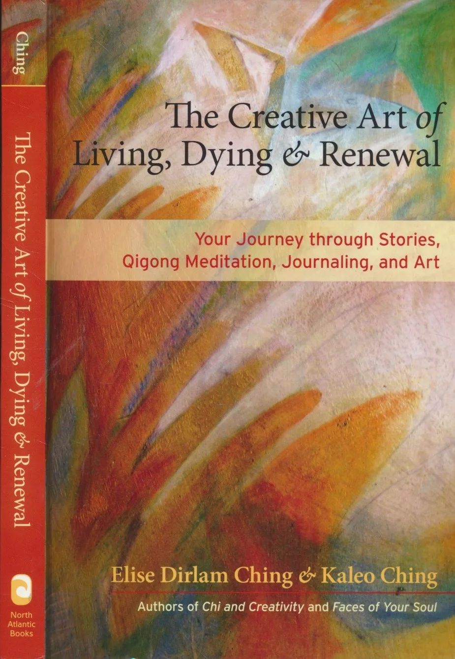 Creative Art of Living, Dying and Renewal