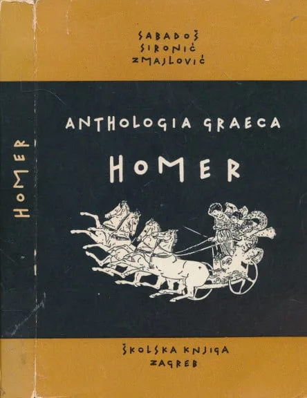 Anthologia Graeca za II razred klasične gimnazije. Homer - predgovor, tekst i komentar