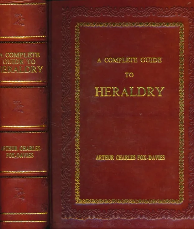 A Complete Guide to Heraldry