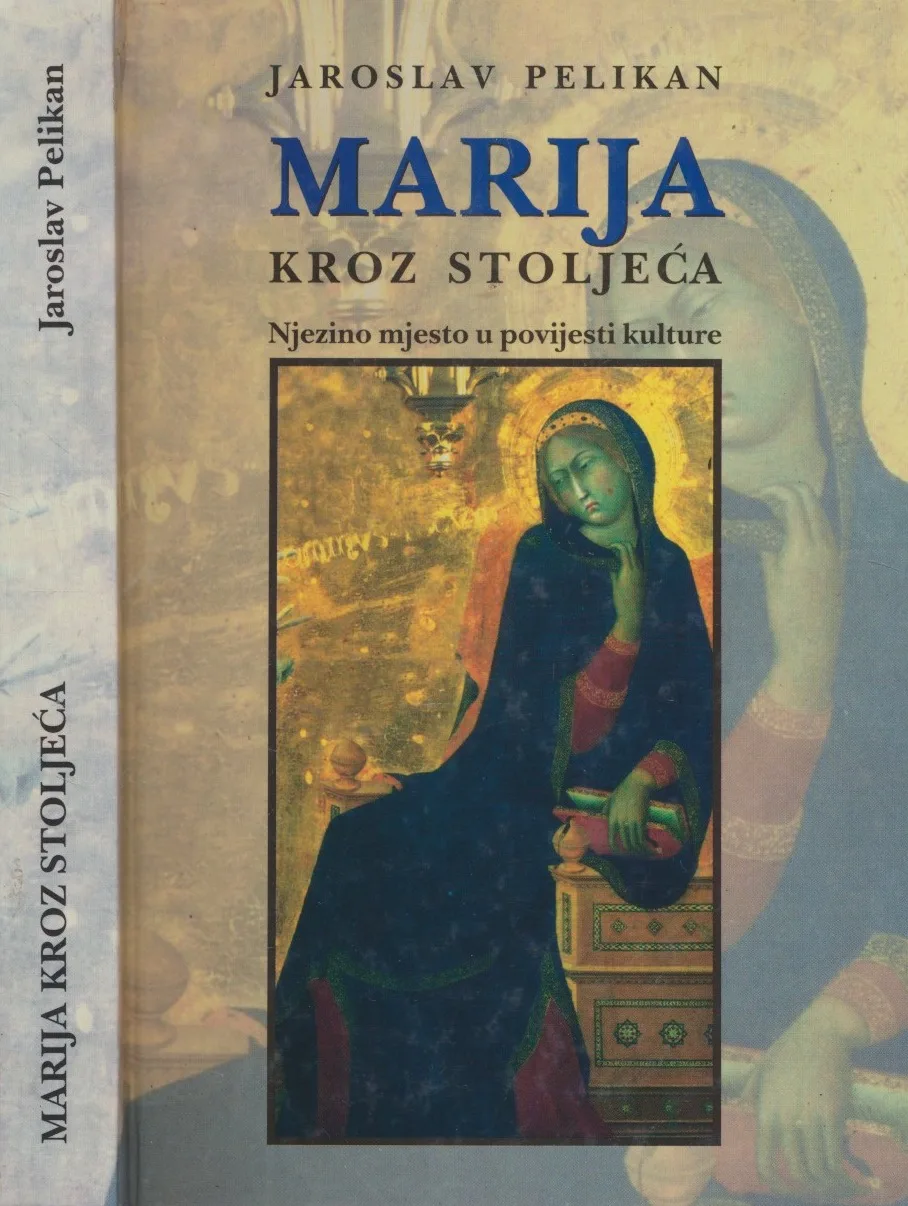Marija kroz stoljeća : njezino mjesto u povijesti kulture