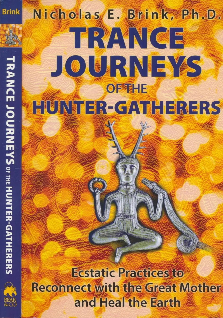 Trance Journeys of the Hunter-Gatherers