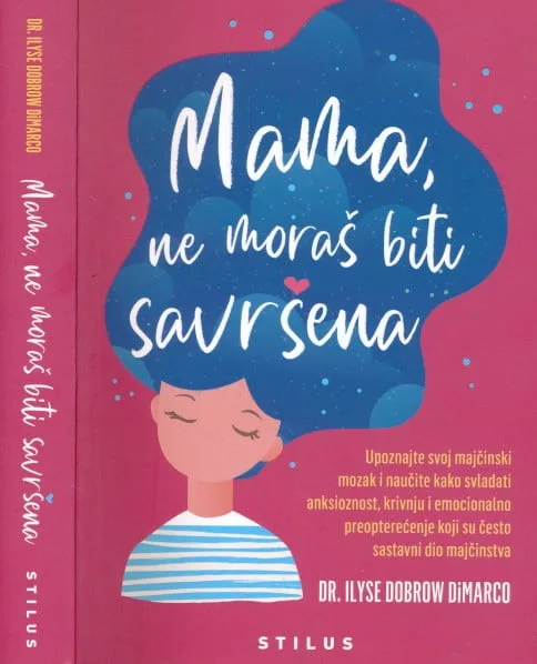 Mama, ne moraš biti savršena