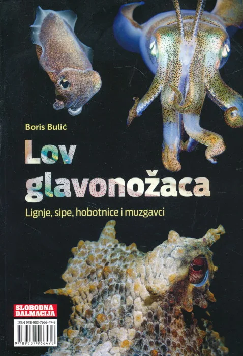 Lov glavonožaca : lignje, sipe, hobotnice i muzgavci