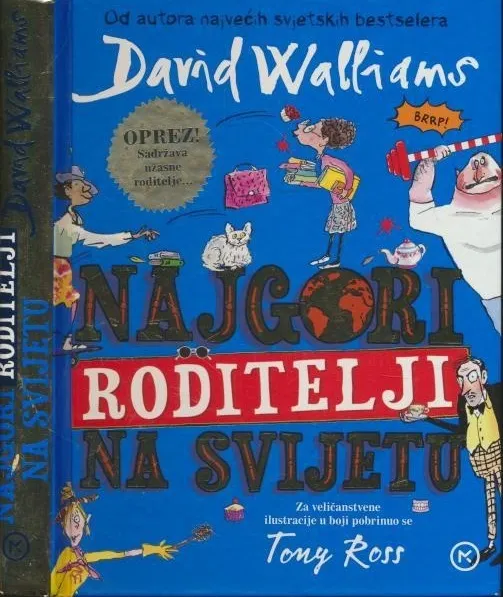 Najgori roditelji na svijetu