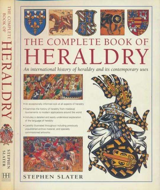 The complete book of heraldry : an international history of heraldry and its contemporary uses