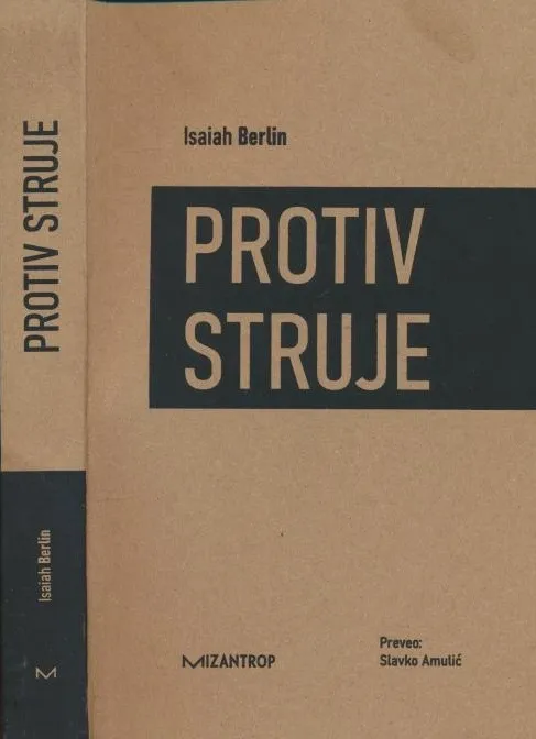 Protiv struje : ogledi iz povijesti ideja