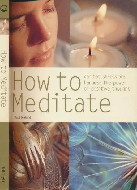 How to Meditate