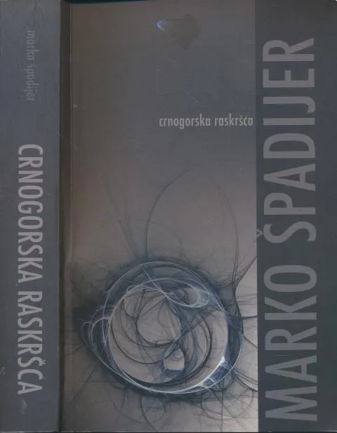 Crnogorska raskršća : izbor tekstova objavljenih u periodu 1987. - 2007