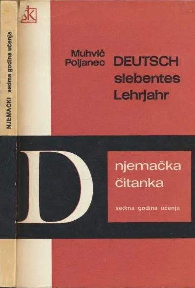Deutsch siebentes Lehrjahr : njemačka čitanka : sedma godina učenja