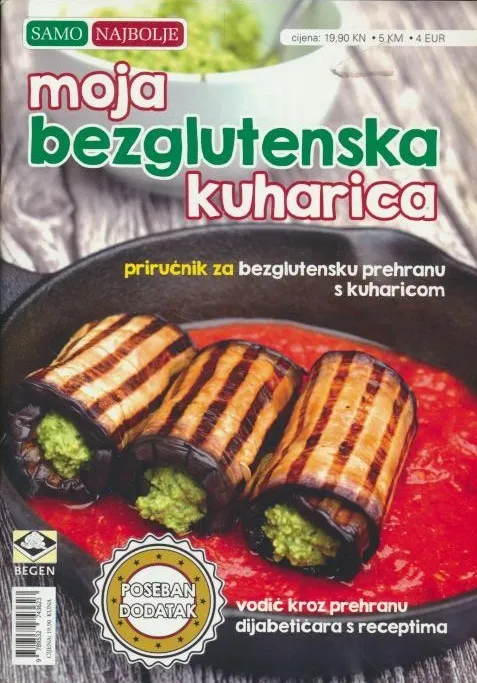 Moja bezglutenska kuharica: priručnik za bezglutensku prehranu s kuharicom