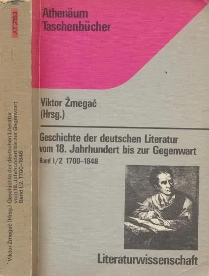 Geschichte der deutschen Literatur vom 18.  Jahrhundert bis zur Gegenwart Band 1/2 1700-1848