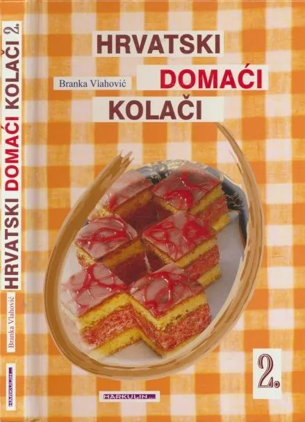 Hrvatski domaći kolači 2