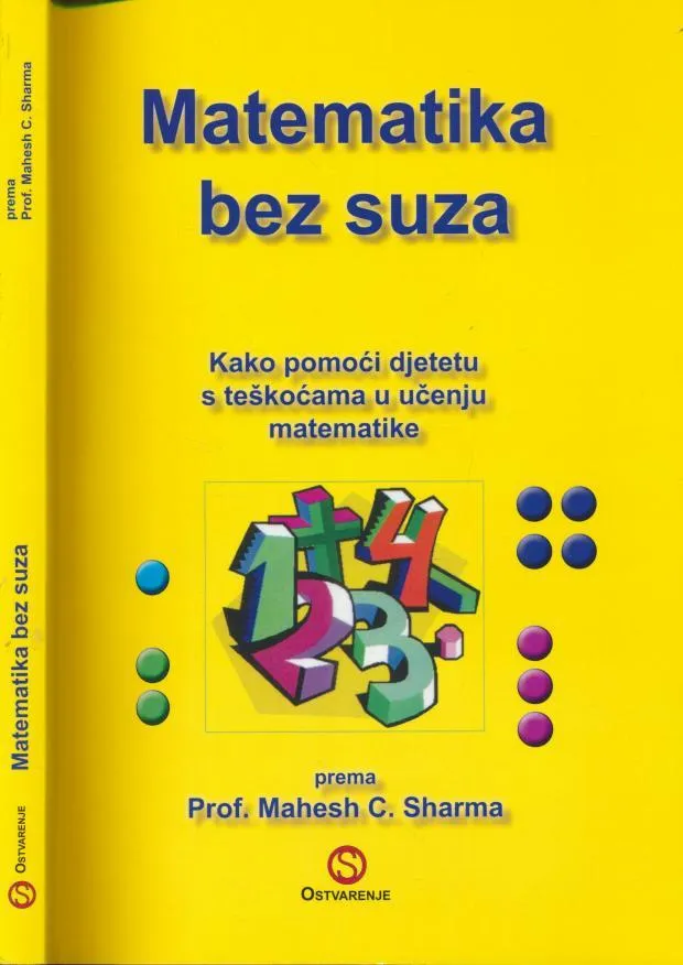 Matematika bez suza : kako pomoći djetetu s teškoćama u učenju matematike