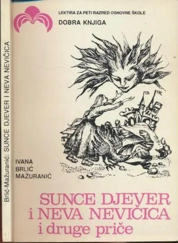 Sunce djever i Neva Nevičica i druge priče