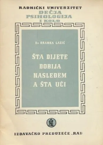 Šta dete dobija nasleđem a šta uči