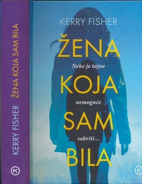 Žena koja sam bila