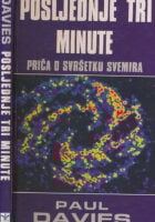 Posljednje tri minute : priča o svršetku svemira