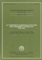 La comunita nazionale Italiana nei censimenti Jugoslavi 1945-1991