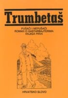 Pušači i nepušači, Roman o gastarbajterima, knjiga treća