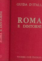 Roma e dintorni (Guide Treves)