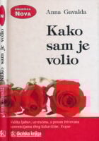 Kako sam je volio