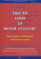 Tko to sjedi za mojim stolom?