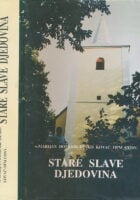 Stare slave djedovina : žarišta vjere i crkvenosti u goranskome kraju