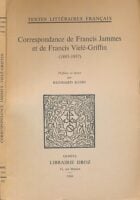 Correspondance de Francis Jammes et de Francis Viele-Griffin