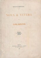 Nova et vetera della Dalmazia / Giuseppe Gentilizza.