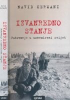 Izvanredno stanje : putovanje u uznemireni svijet