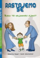 Rastajemo se : kako to objasniti djeci?
