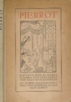 Pierrot. Ein Gleichnis in sieben Liedern. Mit 7 Abbildungen nach Radierungen von Rolf Schott.