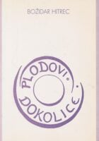 Plodovi dokolice ili kad je mozak na paši