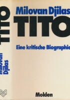 Tito - Eine kritische Biographie