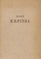 Kapital : kritika političke ekonomije. I. svezak, knjiga prva, Proces proizvodnje kapitala