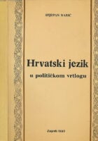 Hrvatski jezik u političkom vrtlogu