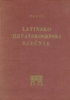 Latinsko-hrvatskosrpski rječnik