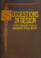 Suggestions in Design : Three Thousand Years of Ornaments, Styles, Motifs