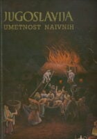 Jugoslavija : Umjetnost naivnih