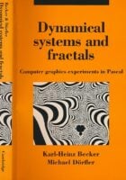 Dynamical Systems and Fractals - Computer Graphic Experiments in Pascal