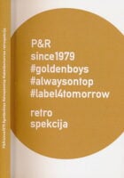 P&R since 1979 retrospekcija