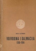 Vojvodina i Dalmacija 1760 - 1914