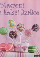 Makroni i kolači lizalice