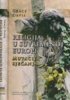Religija u suvremenoj Europi - mutacija sjećanja