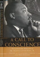 A Call to Conscience: The Landmark Speeches of Dr. Martin Luther King, Jr.