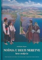 Nošnja u delti Neretve kroz stoljeća